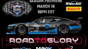 Season Premiere of "Road to Glory' on MAVTV March 16 at 10pm EST